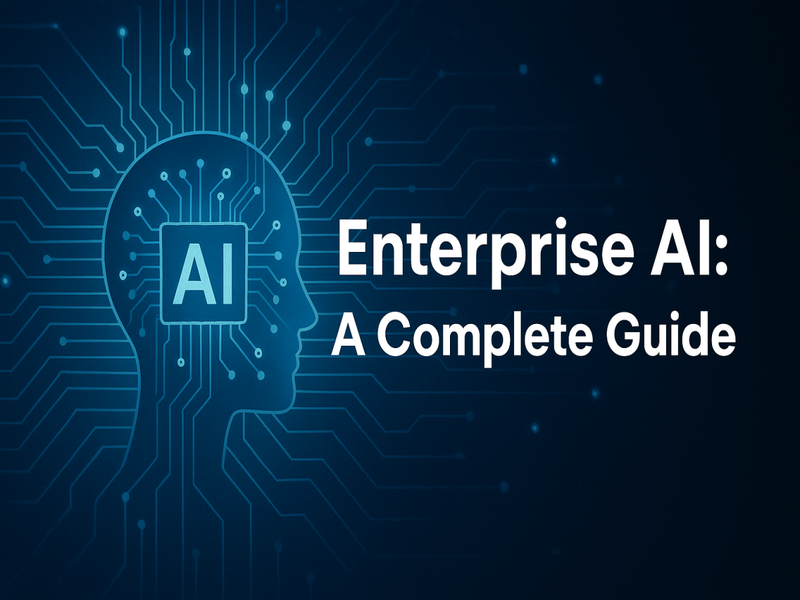 A complete guide for Enterprise AI