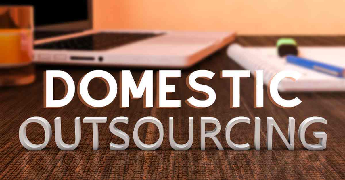 Domestic Outsourcing