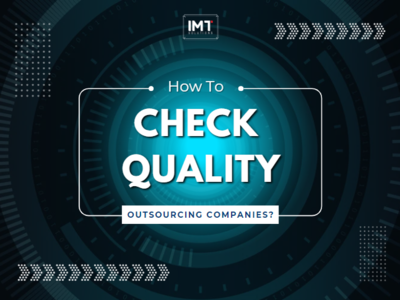 How to check quality of software testing outsourcing companies?