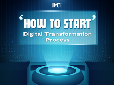 How to start the digital transformation process?